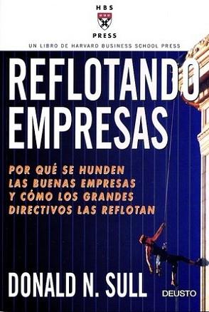 REFLOTANDO EMPRESAS | 9788423421176 | SULL, DONALD N. | Llibreria L'Illa - Llibreria Online de Mollet - Comprar llibres online