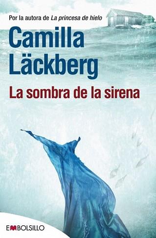 SOMBRA DE LA SIRENA, LA | 9788415140924 | LACKBERG, CAMILLA | Llibreria L'Illa - Llibreria Online de Mollet - Comprar llibres online