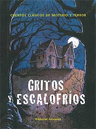 GRITOS Y ESCALOFRIOS | 9788426137180 | AA.VV.