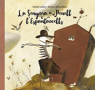 SENYORA PENELL I L'ESPANTAOCELLS, LA | 9788415357971 | PÉREZ ANTÓN, PABLO