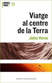 VIATGE AL CENTRE DE LA TERRA -CATALA FACIL- | 9788497661706 | VERNE, JULES