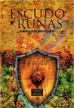 ESCUDO DE RUNAS, EL (III LEYENDA DE CAMELOT) | 9788420551982 | HOHLBEIN, WOLFGANG / HEIKE