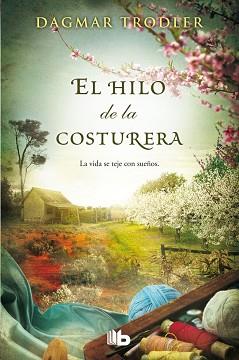 HILO DE LA COSTURERA, EL | 9788490702505 | TRODLER, DAGMAR | Llibreria L'Illa - Llibreria Online de Mollet - Comprar llibres online