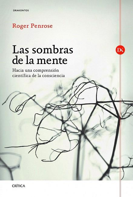 SOMBRAS DE LA MENTE, LAS | 9788498923247 | PENROSE, ROGER | Llibreria L'Illa - Llibreria Online de Mollet - Comprar llibres online