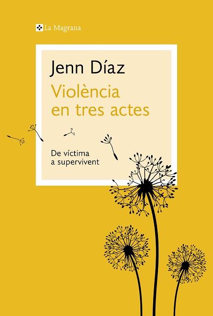 VIOLÈNCIA EN TRES ACTES | 9788410009035 | DÍAZ, JENN | Llibreria L'Illa - Llibreria Online de Mollet - Comprar llibres online