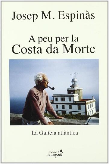A PEU PER LA COSTA DA MORTE | 9788495616470 | ESPINAS, JOSEP MARIA