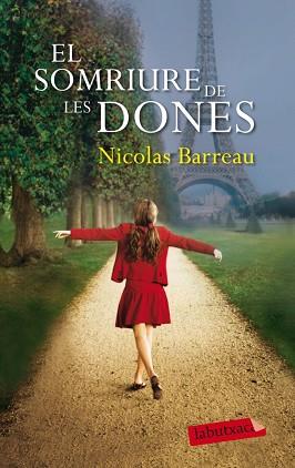 SOMRIURE DE LES DONES, EL | 9788499306377 | BARREAU, NICOLAS | Llibreria L'Illa - Llibreria Online de Mollet - Comprar llibres online