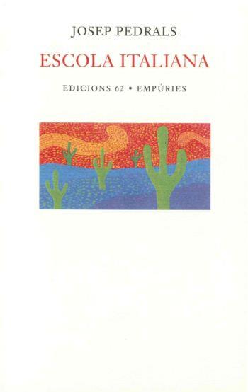 ESCOLA ITALIANA | 9788429752724 | PEDRALS, JOSEP | Llibreria L'Illa - Llibreria Online de Mollet - Comprar llibres online