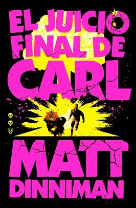 JUICIO FINAL DE CARL (CARL EL MAZMORRERO 2) | 9788410466081 | DINNIMAN, MATT | Llibreria L'Illa - Llibreria Online de Mollet - Comprar llibres online