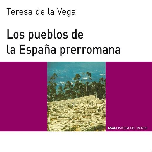 PUEBLOS DE LA ESPAÑA PREROMANA | 9788446006121 | DE LA VEGA, TERESA