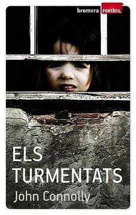TURMENTATS, ELS | 9788498247763 | CONNOLLY, JOHN | Llibreria L'Illa - Llibreria Online de Mollet - Comprar llibres online