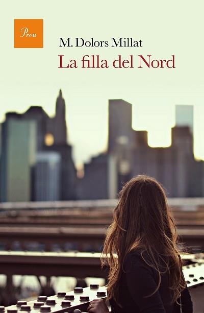 FILLA DEL NORD, LA | 9788475886183 | MILLAT, M. DOLORS | Llibreria L'Illa - Llibreria Online de Mollet - Comprar llibres online