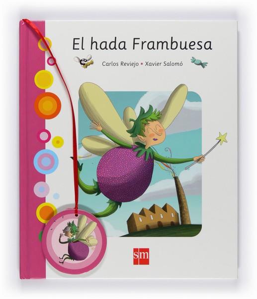 HADA FRAMBUESA, EL | 9788467529838 | REVIEJO | Llibreria L'Illa - Llibreria Online de Mollet - Comprar llibres online