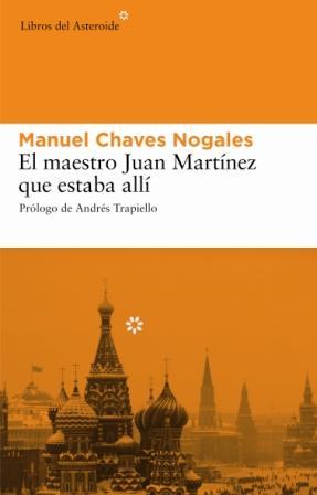 MAESTRO JUAN MARTINEZ QUE ESTABA ALLI, EL | 9788493501860 | CHAVES NOGALES, MANUEL | Llibreria L'Illa - Llibreria Online de Mollet - Comprar llibres online