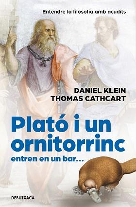PLATÓ I UN ORNITORINC ENTREN EN UN BAR | 9788418196300 | CATHCART, THOMAS/KLEIN, DANIEL | Llibreria L'Illa - Llibreria Online de Mollet - Comprar llibres online