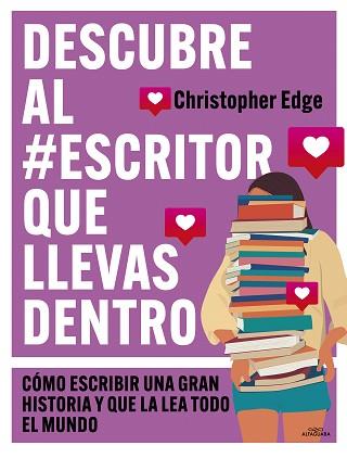 DESCUBRE AL ESCRITOR QUE LLEVAS DENTRO | 9788419507556 | EDGE, CHRISTOPHER | Llibreria L'Illa - Llibreria Online de Mollet - Comprar llibres online