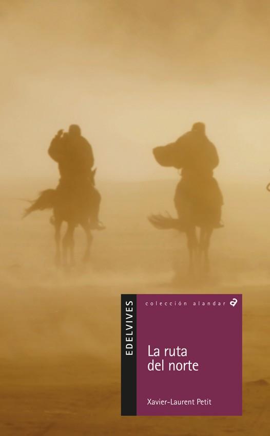 RUTA DEL NORTE, LA | 9788426371201 | LAURENT PETIT, XAVIER