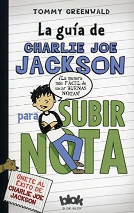 GUIA DE CHARLIE JOE JACKSON PARA SUBIR NOTA | 9788415579229 | GREENWALD, TOMMY | Llibreria L'Illa - Llibreria Online de Mollet - Comprar llibres online