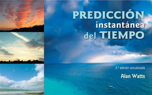 PREDICCION INSTANTANEA DEL TIEMPO | 9788479027018 | WATTS, ALAN