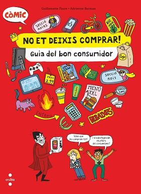 NO ET DEIXIS COMPRAR! GUIA DEL BON CO | 9788466154239 | FAURE, GUILLEMETTE | Llibreria L'Illa - Llibreria Online de Mollet - Comprar llibres online