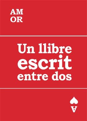 AMOR UN LLIBRE ESCRIT ENTRE DOS | 9788494080142 | SÁNCHEZ VEGARA, MARÍA ISABEL