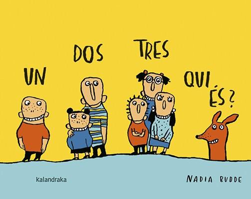 UN DOS TRES QUI ÉS? | 9788416804511 | BUDDE, NADIA