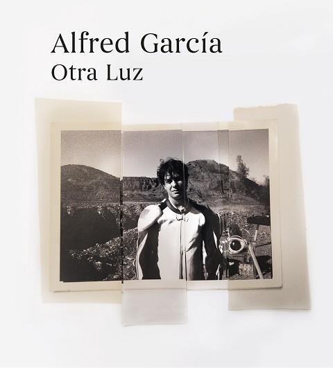 OTRA LUZ | 9788420452487 | GARCÍA, ALFRED | Llibreria L'Illa - Llibreria Online de Mollet - Comprar llibres online