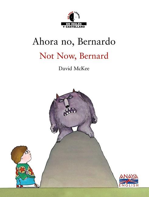 AHORA NO BERNARDO | 9788466747455 | MCKEE, DAVID