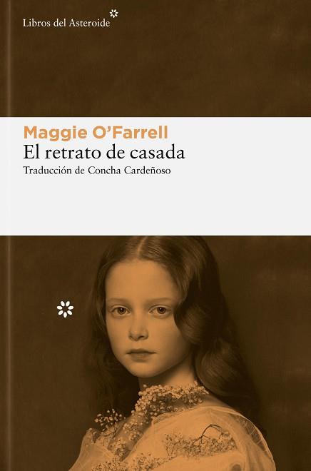 RETRATO DE CASADA, EL | 9788419089410 | O'FARRELL, MAGGIE | Llibreria L'Illa - Llibreria Online de Mollet - Comprar llibres online