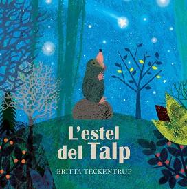 ESTEL DEL TALP, L' | 9788417123666 | TECKENTRUP, BRITTA