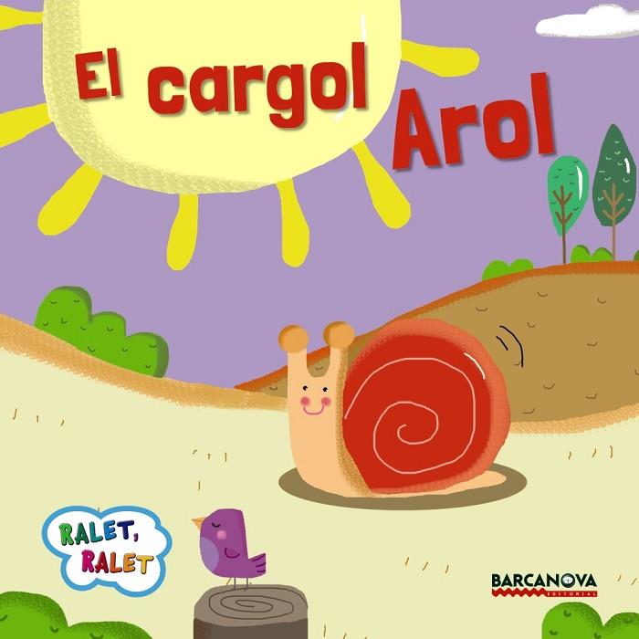 CARGOL AROL, EL | 9788448935658 | BALDÓ, ESTEL/GIL, ROSA/SOLIVA, MARIA | Llibreria L'Illa - Llibreria Online de Mollet - Comprar llibres online