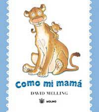COMO MI MAMA | 9788478717798 | MELLING, DAVID