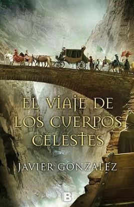 VIAJE DE LOS CUERPOS CELESTES, EL | 9788466658409 | GONZÁLEZ, JAVIER | Llibreria L'Illa - Llibreria Online de Mollet - Comprar llibres online