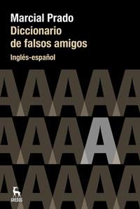 DICCIONARIO DE FALSOS AMIGOS INGLES-ESPAÑOL | 9788424936068 | PRADO, MARCIAL