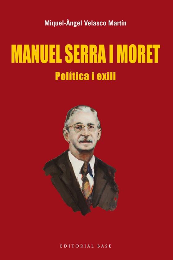 MANUEL SERRA I MORET | 9788416166022 | VELASCO, MIGUEL ANGEL | Llibreria L'Illa - Llibreria Online de Mollet - Comprar llibres online