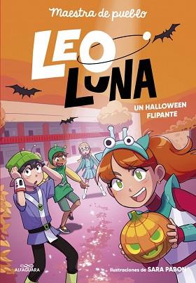 LEO LUNA 3 - UN HALLOWEEN FLIPANTE | 9791387741341 | MAESTRA DE PUEBLO | Llibreria L'Illa - Llibreria Online de Mollet - Comprar llibres online