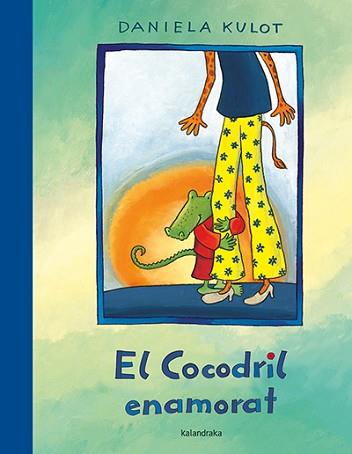 COCODRIL ENAMORAT, EL | 9788484642879 | KULOT, DANIELA | Llibreria L'Illa - Llibreria Online de Mollet - Comprar llibres online
