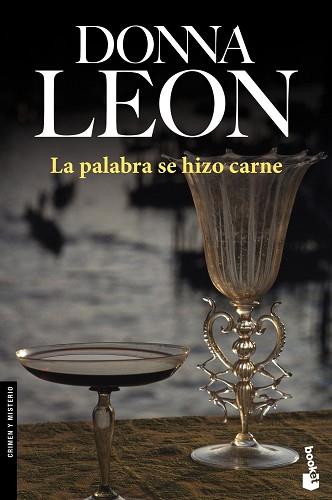 PALABRA SE HIZO CARNE, LA | 9788432214875 | LEON, DONNA | Llibreria L'Illa - Llibreria Online de Mollet - Comprar llibres online