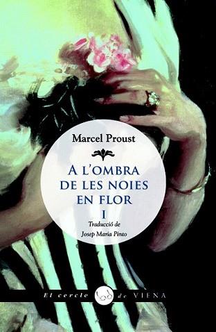 A L'OMBRA DE LES NOIES EN FLOR 1 | 9788483306741 | PROUST, MARCEL