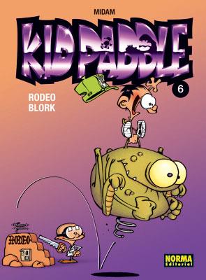 KID PADDLE 6 | 9788498477061 | BLORK, RODEO | Llibreria L'Illa - Llibreria Online de Mollet - Comprar llibres online