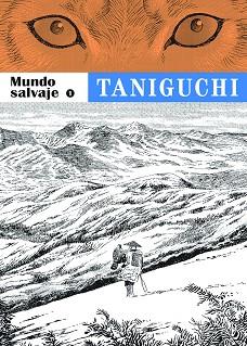 MUNDO SALVAJE 1 | 9788417318307 | TANIGUCHI, JIRO | Llibreria L'Illa - Llibreria Online de Mollet - Comprar llibres online