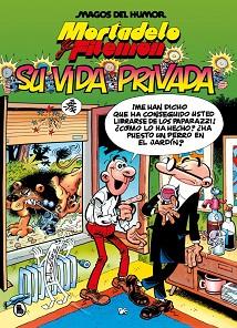 MORTADELO Y FILEMÓN. SU VIDA PRIVADA (MAGOS DEL HUMOR 75) | 9788402430816 | IBÁÑEZ, FRANCISCO | Llibreria L'Illa - Llibreria Online de Mollet - Comprar llibres online