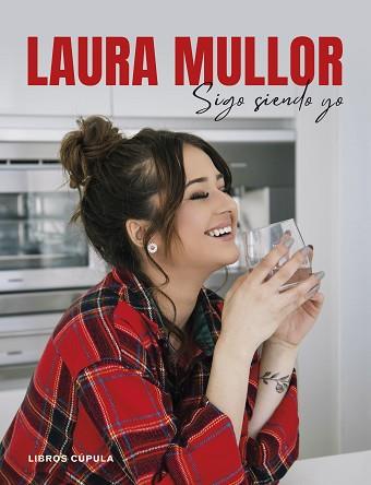 SIGO SIENDO YO | 9788448029234 | MULLOR, LAURA | Llibreria L'Illa - Llibreria Online de Mollet - Comprar llibres online