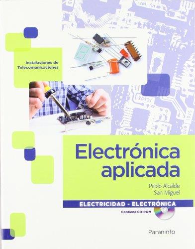 ELECTRÓNICA APLICADA | 9788497327800 | ALCALDE SAN MIGUEL, PABLO | Llibreria L'Illa - Llibreria Online de Mollet - Comprar llibres online
