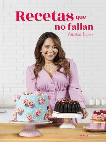 RECETAS QUE NO FALLAN | 9788448026875 | LÓPEZ, ANAÍSA EUGENIA | Llibreria L'Illa - Llibreria Online de Mollet - Comprar llibres online