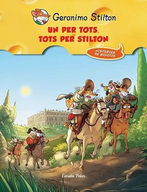 UN PER TOTS TOTS PER STILTON | 9788490573051 | GERONIMO STILTON | Llibreria L'Illa - Llibreria Online de Mollet - Comprar llibres online