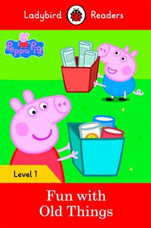 PEPPA PIG: FUN WITH OLD THINGS (LB) | 9780241262191 | TEAM LADYBIRD READERS