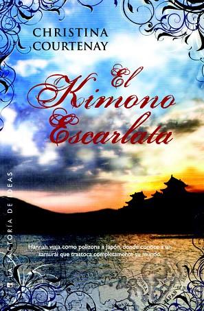 KIMONO ESCARLATA, EL | 9788490182963 | COURTENAY, CHRISTINA | Llibreria L'Illa - Llibreria Online de Mollet - Comprar llibres online