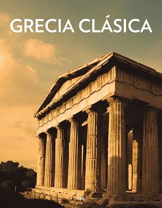 GRECIA CLÁSICA | 9788411326070 | VARIOS AUTORES | Llibreria L'Illa - Llibreria Online de Mollet - Comprar llibres online
