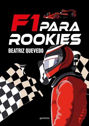 F1 PARA ROOKIES | 9791387809416 | QUEVEDO (@PETIRROJOAZUL), BEATRIZ | Llibreria L'Illa - Llibreria Online de Mollet - Comprar llibres online